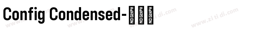 Config Condensed字体转换